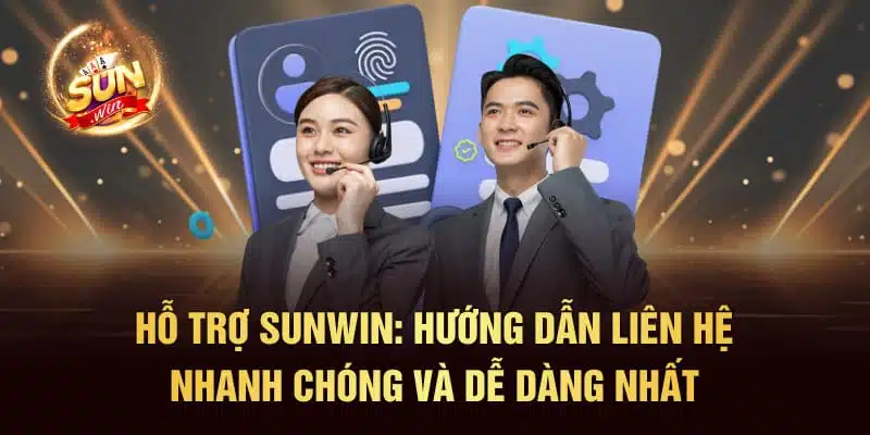 Hỗ Trợ Sunwin: Luôn Sẵn Sàng 24/7